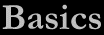 Basics